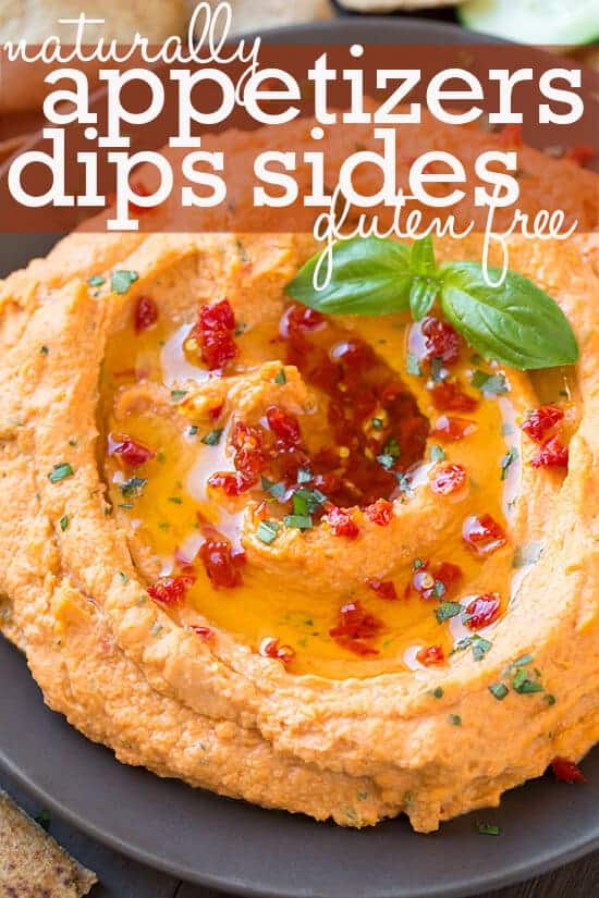 Naturally Gluten Free Appetizers Dips and Sides. The best recipes from around the web!