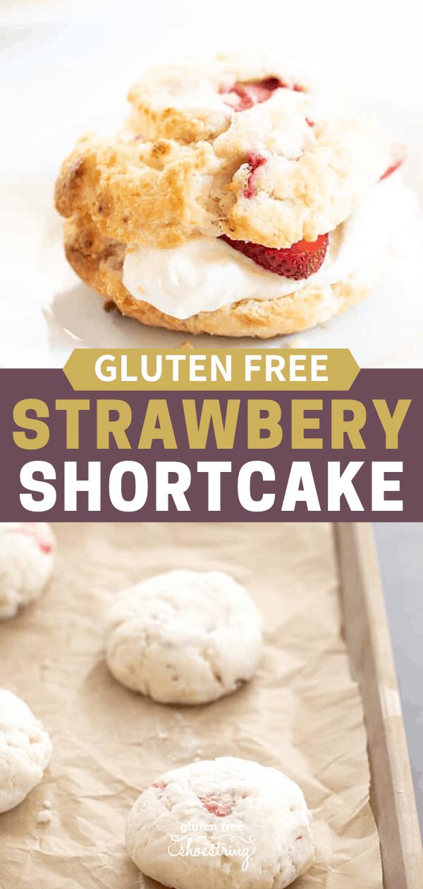 Gluten Free Strawberry Shortcake raw on baking tray and baked and assembled on a plate