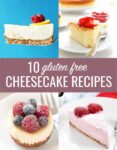 10 Perfect Gluten Free Cheesecake Recipes. For everything from classic to no bake, miniature bites to vegan. All the best recipes! http://glutenfreeonashoestring.com/gluten-free-cheesecake-recipes/