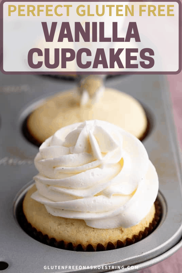 Words perfect gluten free vanilla cupcakes on top of image of vanilla cupcakes in brown liners in metal muffin tin one with vanilla frosting one being frosted