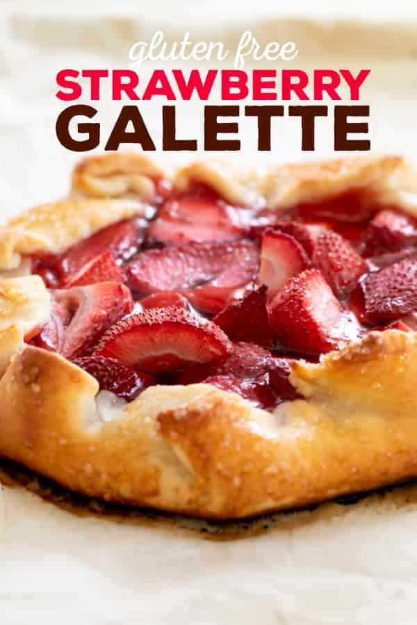 When fresh strawberries are in season, this rustic, simple gluten free strawberry galette is the perfect way to let them shine. #glutenfree #gf #strawberries