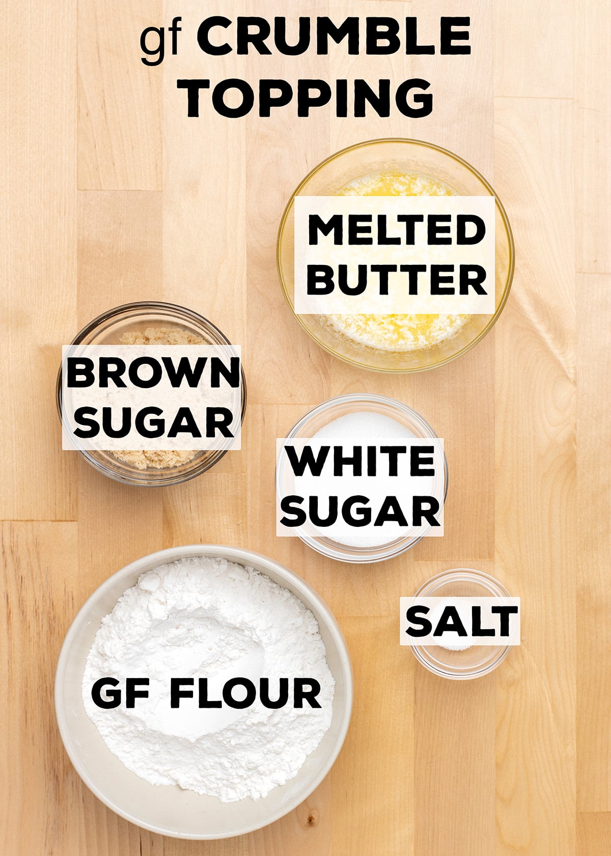 ingredients for gluten free coffee cake crumble topping including melted butter, brown sugar, white sugar, gf flour, salt ingredients in small bowls